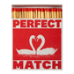 I Like You Swan | Square - Safety Matches